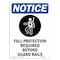 Signmission OSHA, Fall Protection Required, 10in X 7in Rigid Plastic, 7" W, 10" H, Portrait, OS-NS-P-710-V-12458 OS-NS-P-710-V-12458 - alternate 1